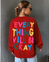 Everything Will Be Okay Printed Woman's Sweater